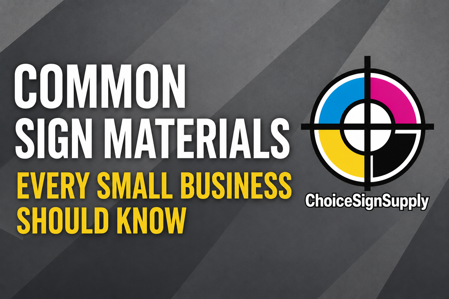 Common Sign Materials Every Small Business Should Know